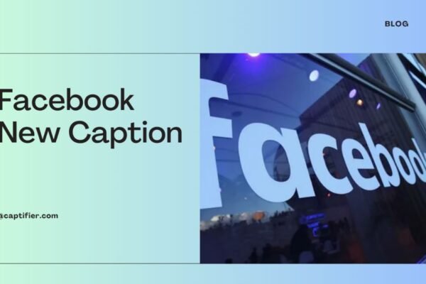 Facebook New Caption for Facebook Posts