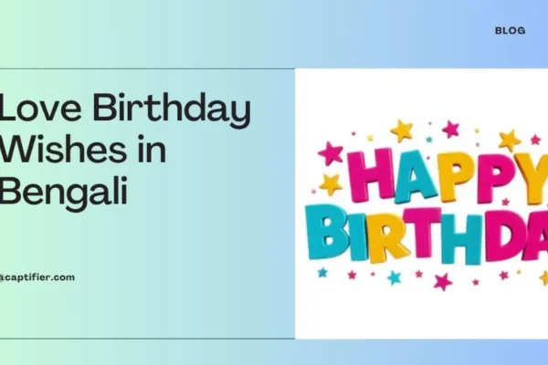 Love Birthday Wishes in Bengali